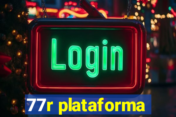 77r plataforma